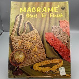 Vintage Macrame Patterns, Start to Finish Craft Course Book H193, Handicrafts